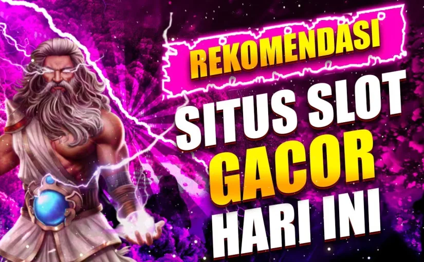 Mengapa Situs Slot Gacor Begitu Populer?